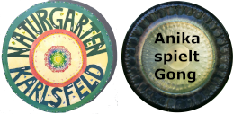 Naturgarten Karlsfeld und Anika spielt Gong