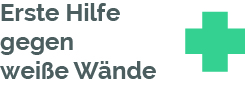 Erste Hilfe gegen weiße Wände 