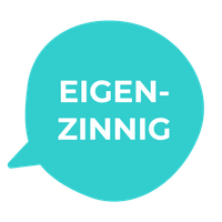 EIGENZINNIGHEID: vind jouw manier om je te uiten, die fijn voelt én recht doet aan jouw boodschap. 