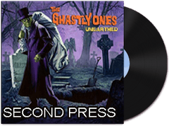 The Ghastly Ones - Unearthed (Second Pressing) - missingfink.com