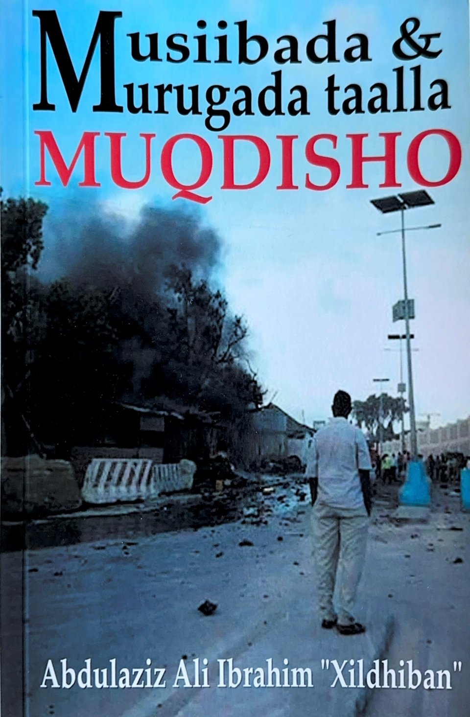 Cover of Musiibada & Murugada taalla Muqdisho