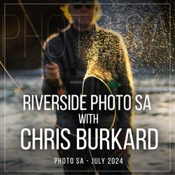 Riverside Photo SA with Chris Burkard