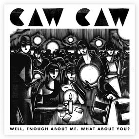 CAW CAW