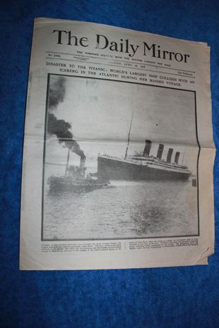 TITANIC
Avis fra The Daily Mirror 16 April 1912.
Avisen er ikke kopi eller reprint,men Orginal fra 1912.