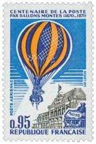 CENTENAIRE DE LA POSTE PAR BALLONS MONTÉS (1870-1871)