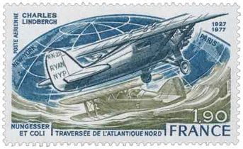 CHARLES LINDBERGH CHARLES NUNGESSER ET COLIS 1927-1977 TRAVERSÉE DE L'