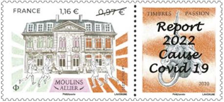 Moulin Allier - Timbres passion - Report 2022 - Cause Covid 19