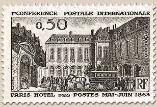 1RE CONFÉRENCE POSTALE INTERNATIONALE PARIS HÔTEL DES POSTES MAI-JUIN 
