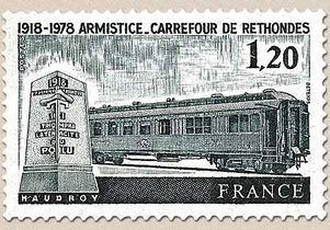 ARMISTICE - CARREFOUR DE RETHONDES 1918-1978 ICI TRIOMPHA LA TÉNACITÉ 