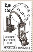 JOURNÉE DU TIMBRE 1985 MACHINE À OBLITÉRER DAGUIN