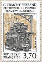 CLERMONT-FERRAND CENTENAIRE DU PREMIER TRAMWAY ÉLECTRIQUE