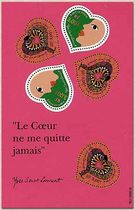 Le Cœur ne me quitte jamais Yves Saint Laurent