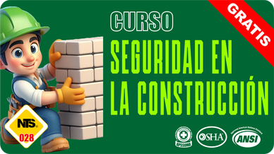 CURSO SEGURIDAD DURANTE LA CONSTRUCCIÓN