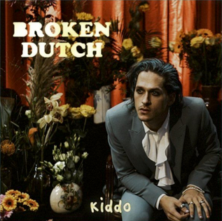 Broken Dutch - Kiddo