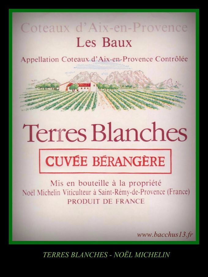 Dom. terres Blanches - Cuvée Bérangère - Noël Michelin -