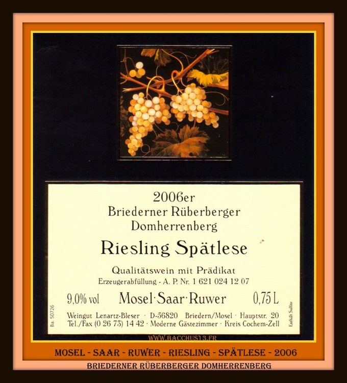 RIESLING SPÄTLESE - 2006 - BRIEDERNER RUBERBERGER DOMHERRENBERG .