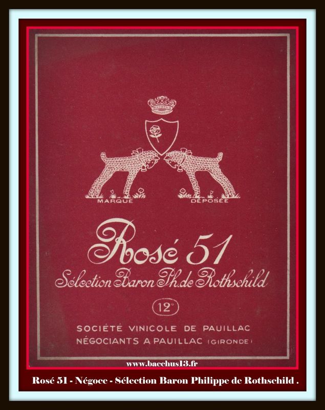 Rosé 51 - Sélection baron Philippe de Rothschild - Négoce -