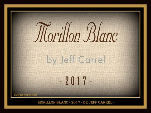 Le Morillon Blanc - 2017 - de Jeff Carrel est un blanc de Chardonnay Botrytisé - Le Morillon étant le nom originel du cépage Chardonnay - 