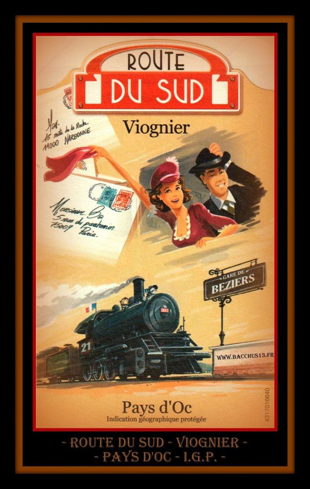 Route du Sud - Cépage Viognier - Pays d'Oc - IGP - Les vignerons de la Méditerranée - Narbonne - 