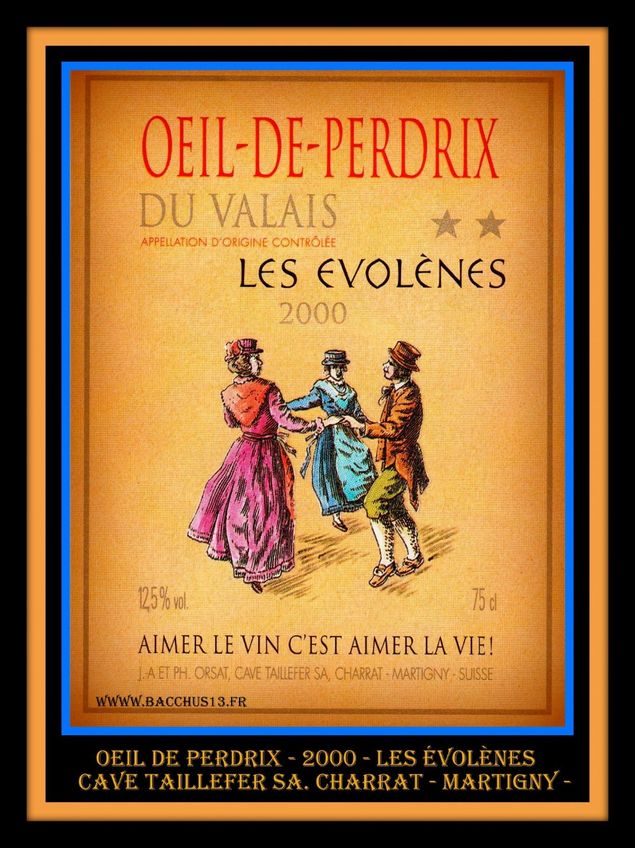 Oeil de Perdrix du Valais  - 2000 - Les évolènes - 