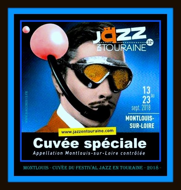 Etiquette du Festival de Jazz à Montlouis sur Loire - Jazz en Touraine - 2018 - 