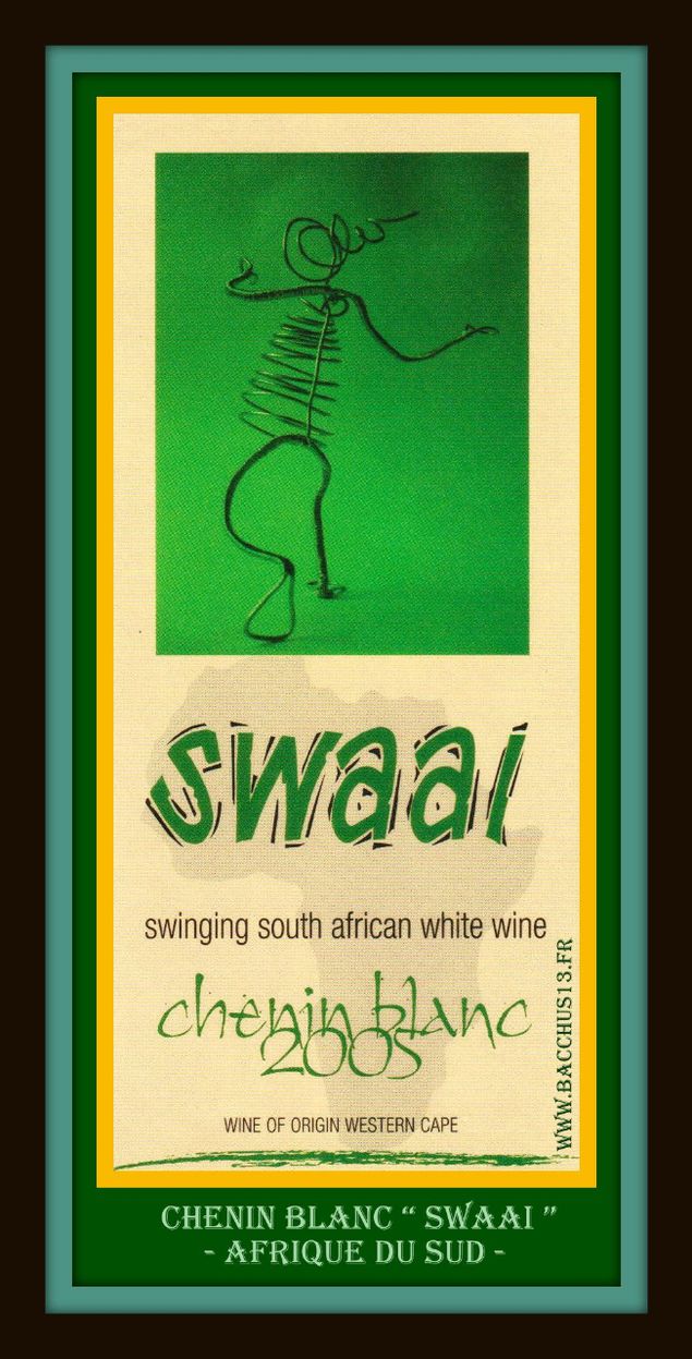  - Chenin Blanc - 2005 - d' Afrique du Sud -Western Cape - 