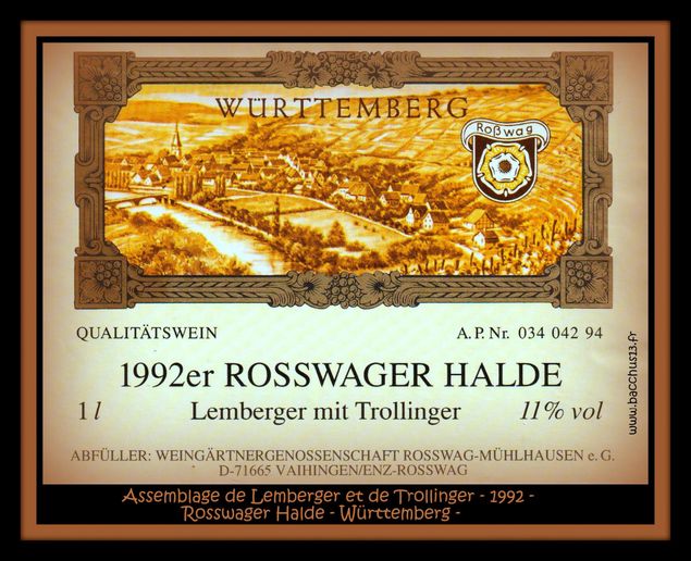 -Assemblage de Lemberger et de Trollinger - Rosswager Halde - 1992 - Württemberg -