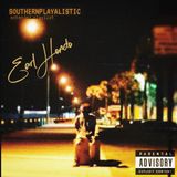 Earl Hondo - Southernplayalistic