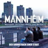 Mannheim - Der Soundtrack einer Stadt (Original Soundtrack)