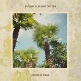 Shuko & Funky Notes - Come & Stay