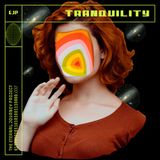 The Eternal Journey Project - Tranquility