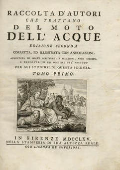 Raccolta d’autori che trattano del moto dell’acque. Edizione seconda, 