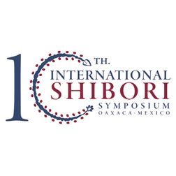 10th International Shibori Symposium, Oaxaca, Mexiko 2016