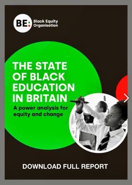 FULL REPORT: STATE OF BLACK EDUCATION IN BRITIAN