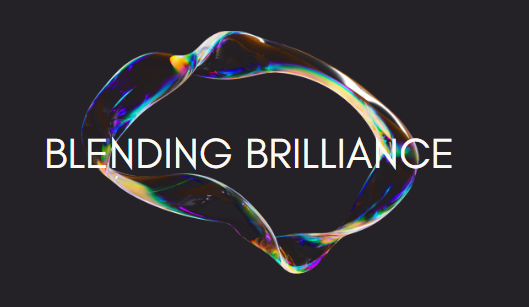 Blending Brilliance