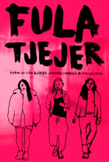 Fula tjejer - del 1 av Lisa Bjärbo, Johanna Lindbäck och Sara Ohlsson