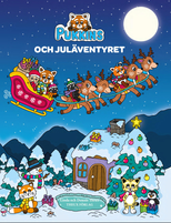 "Pukkins och juläventyret" av Linda Theux och Dennis Theux ISBN 978-91-986449-4-4