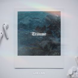 Träume - Lyink feat. Adis