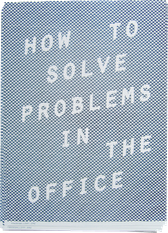 HOW TO SOLVE PROBLEMS IN THE OFFICE, TRADE Poster