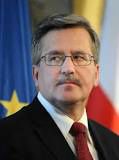 President Bronisław Komorowski.