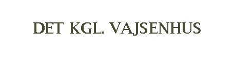 Det Kgl. Vajsenhus