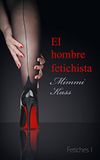 El hombre fetichista