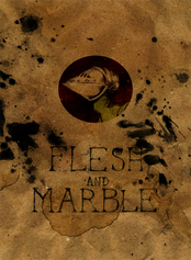 Flesh and Marble