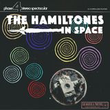 THE HAMILTONES – IN SPACE