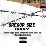 GREGOR SIZE “DROPZ” Pimps Tits Records 1400x1400