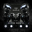 pochette - CYBREX & MICHAEL VEN - Hypno Saints EP (1300x1300)