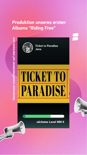 Ticket to Paradise Jena - Album "Riding Free" Crowdfinanzierung auf startnext.com