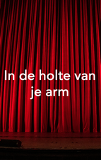 In de holte van je arm