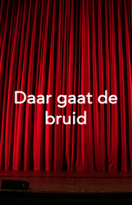 Daar gaat de bruid