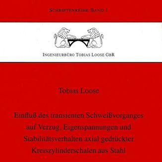 Tobias Loose, Dissertation, Dr. Loose GmbH, Schweißverzug,